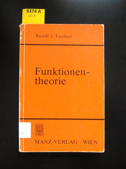 Funktionentheorie. - Mathematik. - Taschner, Rudolf J.