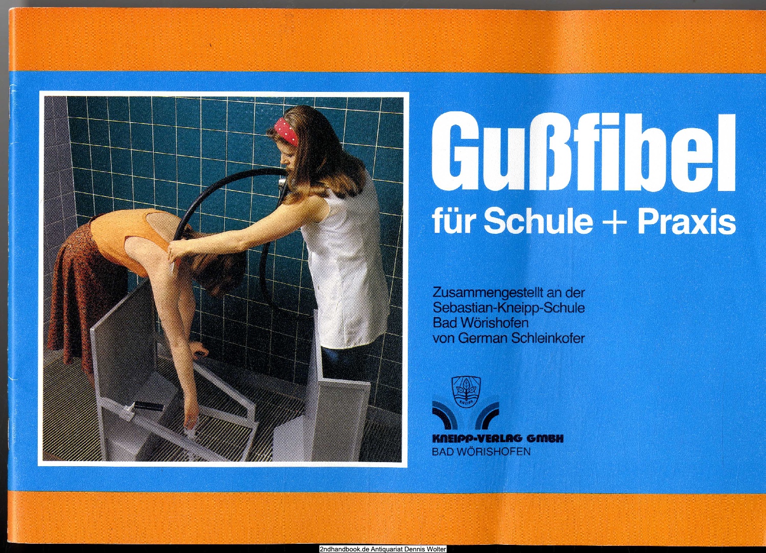 Gussfibel für Schule + Praxis - Schleinkofer, German M. (Verfasser)