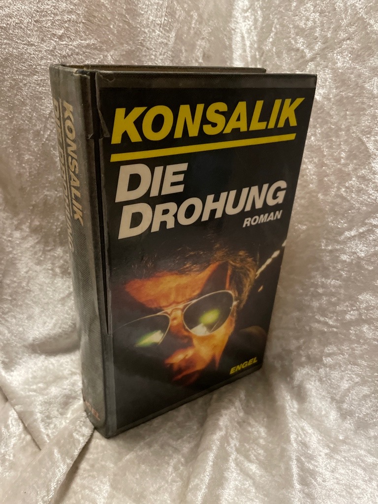 Die Drohung - Günther, Konsalik Heinz