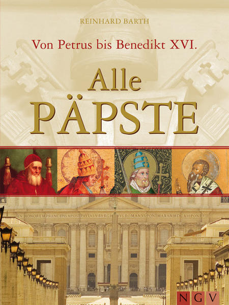 Alle Päpste: von Petrus bis Benedikt XVI (1000.) - Reinhard, Barth