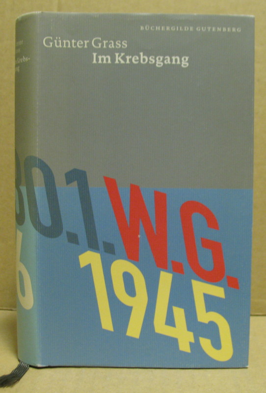 Im Krebsgang. (Günter Grass Gutenberg Edition. Band 13) - Grass, Günter (Hrsg. von Neuhaus, Volker/ Hermes, Daniela)