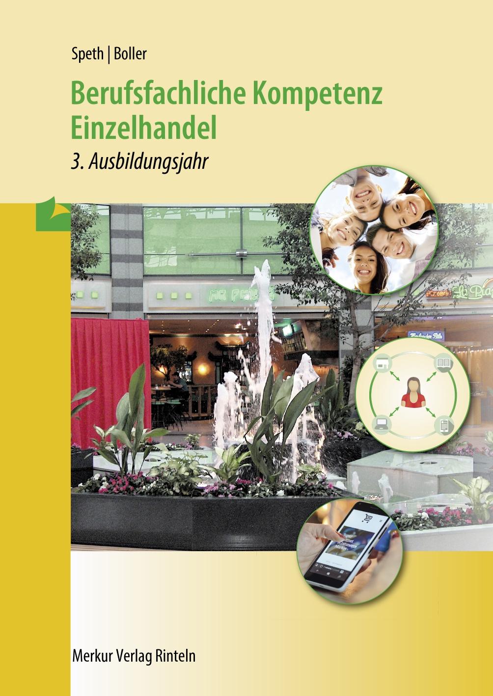 Berufsfachliche Kompetenz Einzelhandel - 3. Ausbildungsjahr Baden Württemberg - Speth, Hermann|Boller, Eberhard