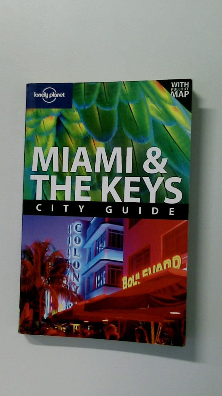 MIAMI & THE KEYS LONELY PLANET MIAMI AND THE KEYS. - Karlin, Adam