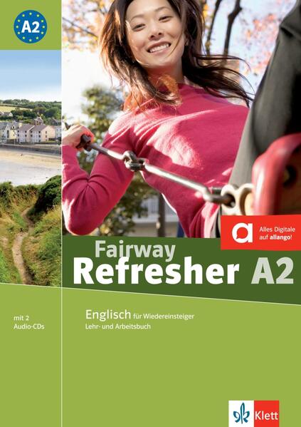 Fairway Refresher. Lehrb. A2 + 2 Audio-CDs: Englisch für Wiedereinsteiger. Kurs- und Übungsbuch mit Audio-CD (Fairway Refresher: Englisch für Wiedereinsteiger) - Stranks, Jeff und Peter Lewis-Jones