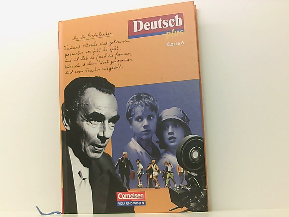 Deutsch plus: 6. Schuljahr - Schülerbuch Kl. 6. ; [Hauptbd.]. - Gansel, Prof. Dr. Carsten, Dr. Frank Jürgens und Dr. Kurt Rose