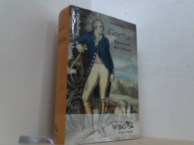 Goethe. Kunstwerk des Lebens. Biographie. - Safranski, Rüdiger,