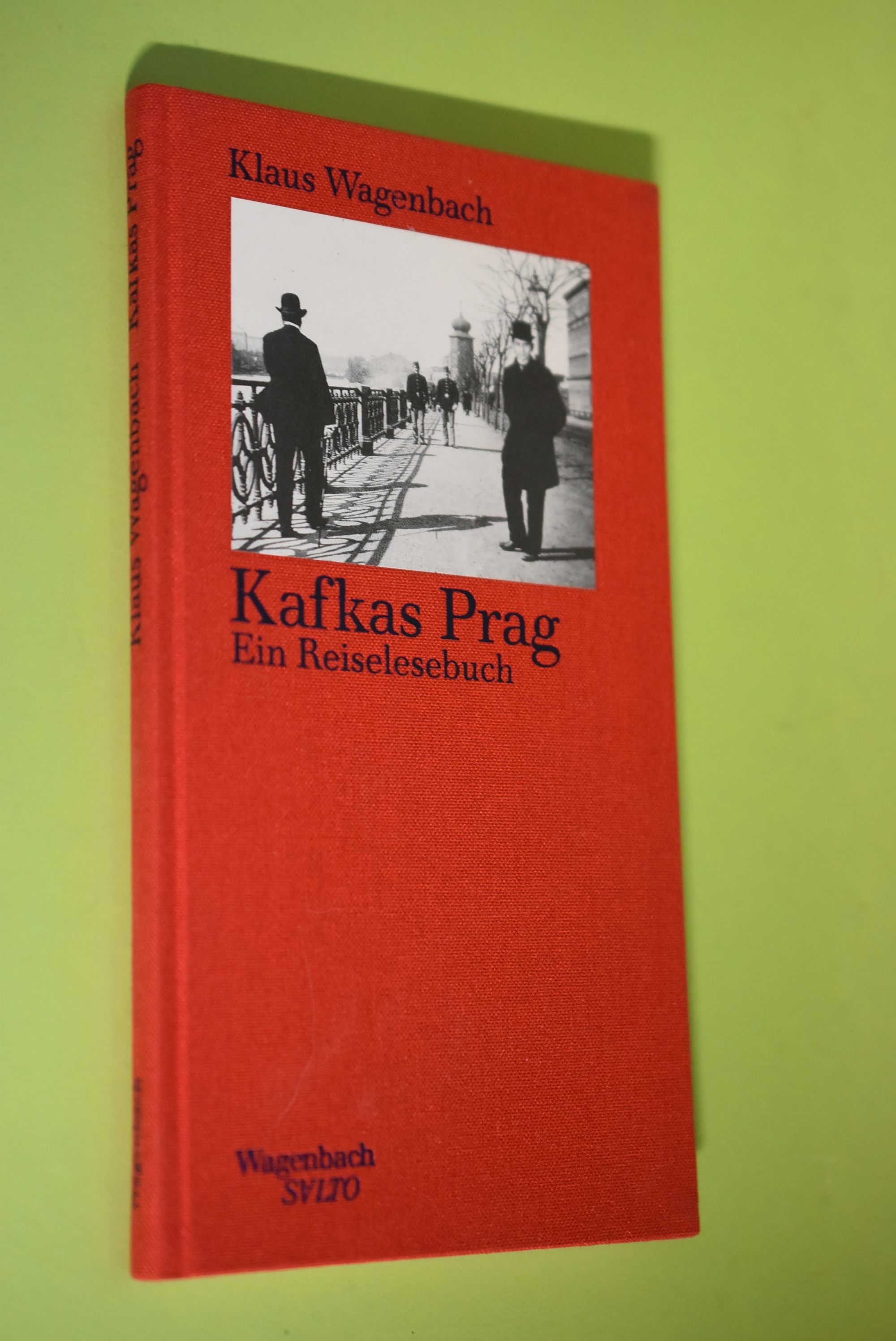 Kafkas Prag : ein Reiselesebuch. Klaus Wagenbach / Salto ; [41] - Wagenbach, Klaus (Mitwirkender)