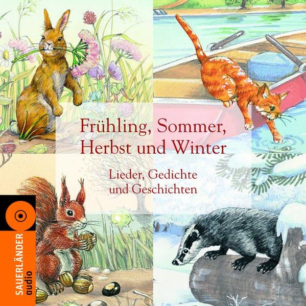 Frühling, Sommer, Herbst und Winter: Lieder, Gedichte und Geschichten - Kelling, Petra, Bernd Stempel und Martin Seifert