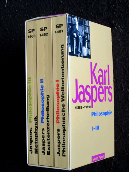 Philosophie I-III. Band I: Philosophische Weltorientierung / Band II. Existenzerhellung / Band III: Metaphysik. - Jaspers, Karl