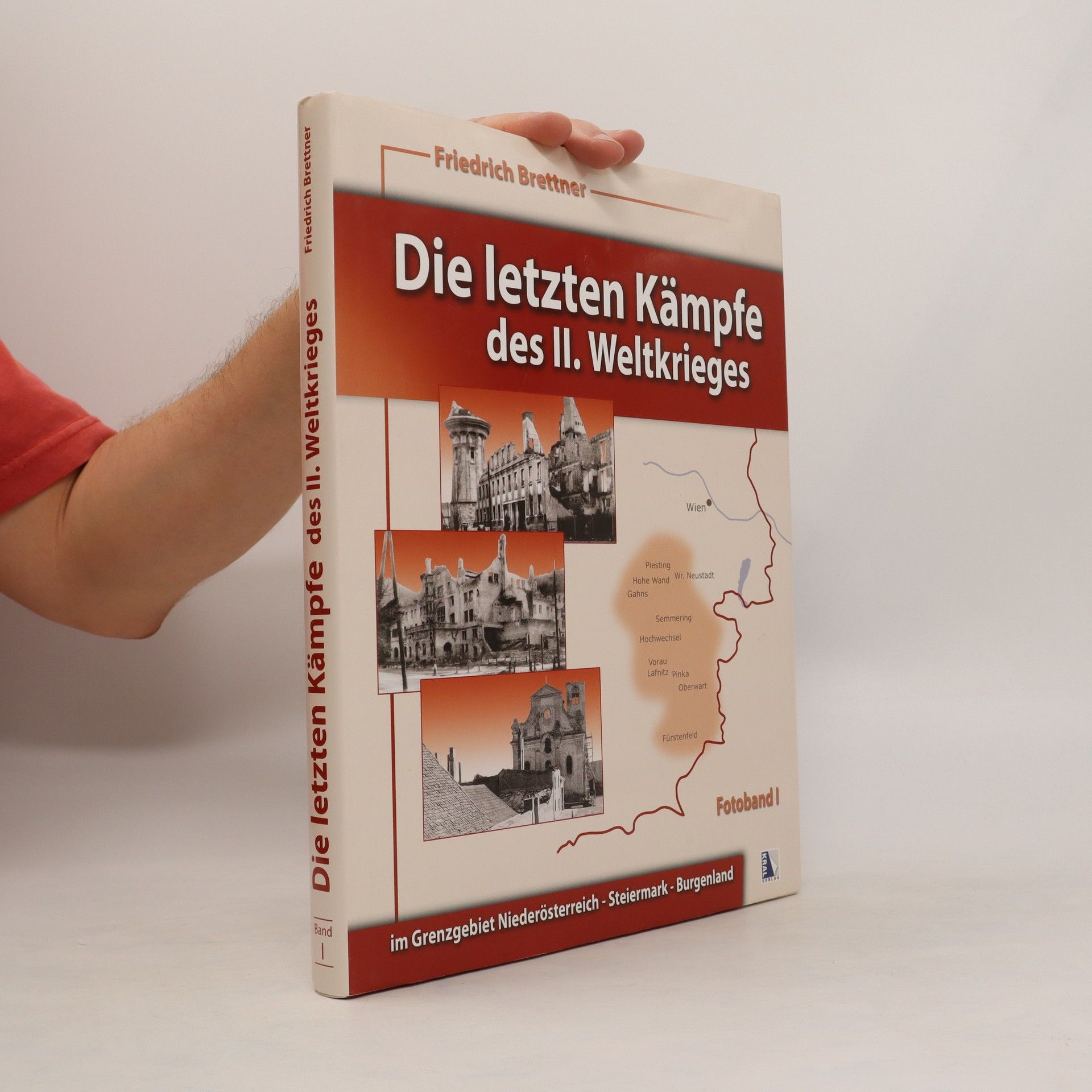 Die letzten Ka?mpfe des II. Weltkrieges - Friedrich Brettner