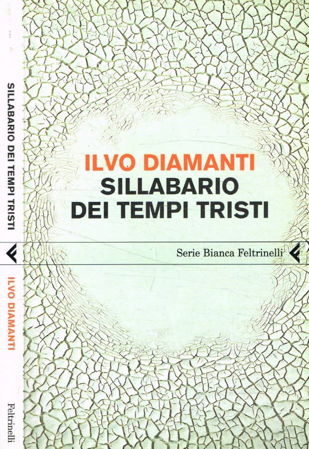 Sillabario dei tempi tristi - Diamanti Ilvo