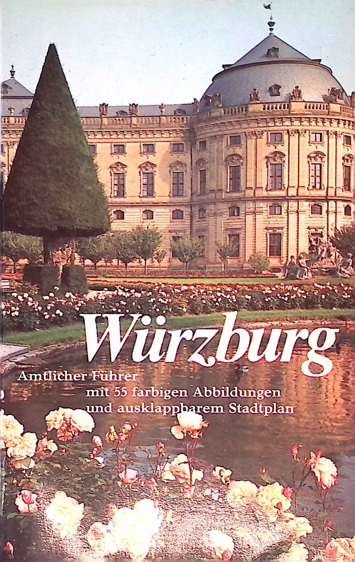 Würzburg : amtl. Führer. - Freeden, Max H. von