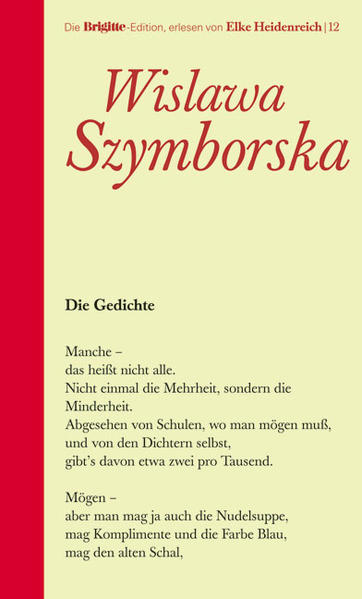Die Gedichte. Brigitte-Edition Band 12 - Karl Dedecius Wislawa Szymborska und Karl Dedecius