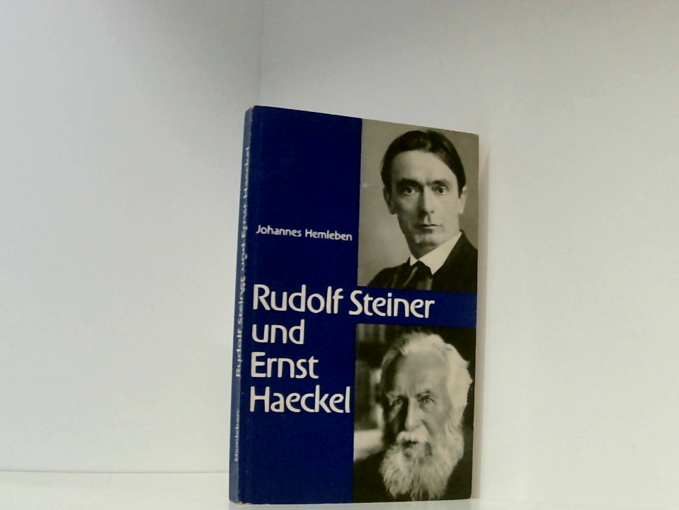 Rudolf Steiner und Ernst Haeckel. Johannes Hemleben - Hemleben, Johannes