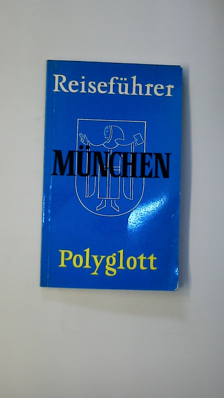 MÜNCHEN. - Dietsch, Klaus Andreas; Baedeker, Karin; ;