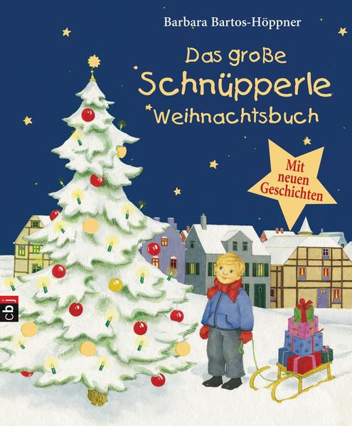 Das große Schnüpperle-Weihnachtsbuch - Bartos-Höppner, Barbara und Julia Wittkamp