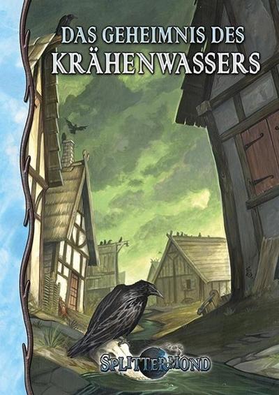 Das Geheimnis des Krähenwassers - Tobias Hamelmann