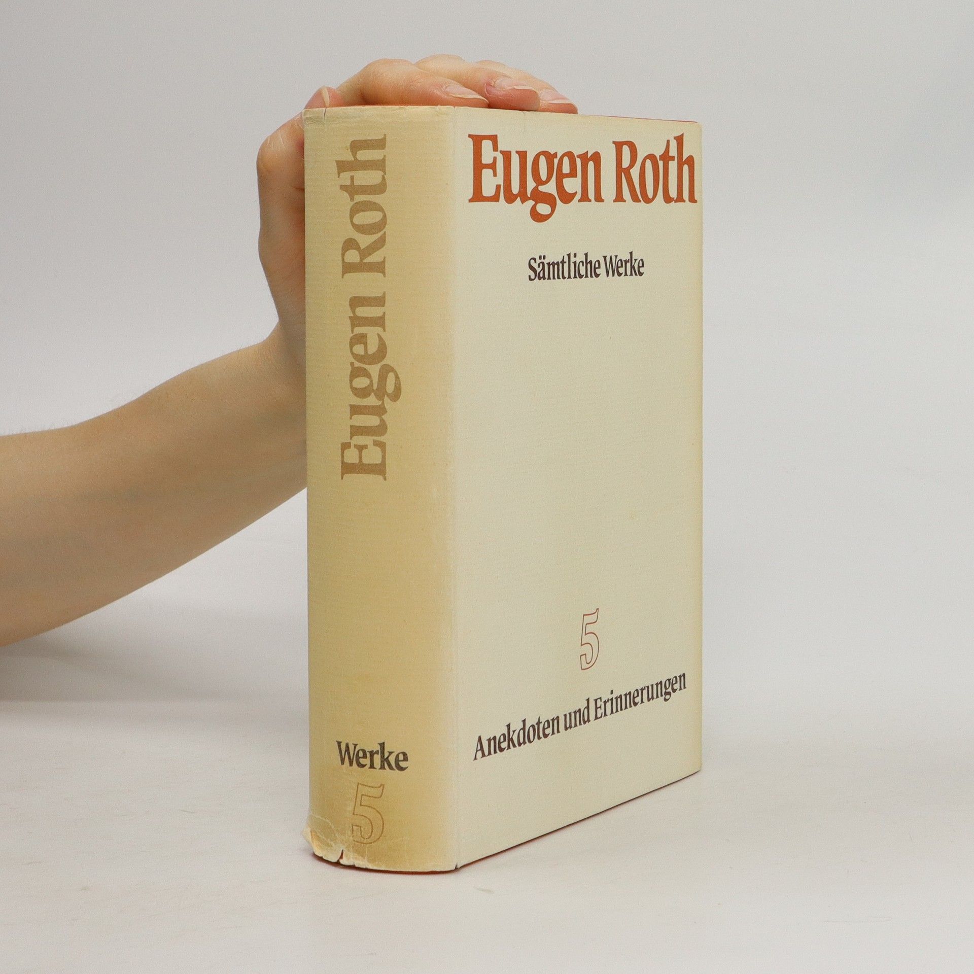 Sämtliche Werke 5. Anekdoten und Erinnerungen - Eugen Roth