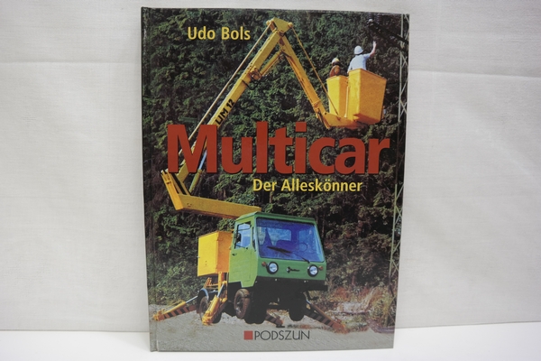 Multicar - Der Alleskönner - Bols, Udo