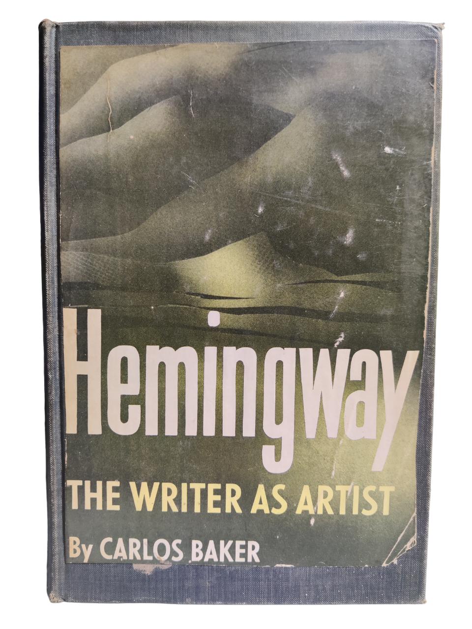 Hemingway The Writer as Artist - Carlos Baker