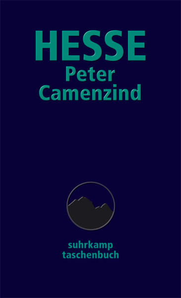 Peter Camenzind - Hesse, Hermann und Siegfried Unseld