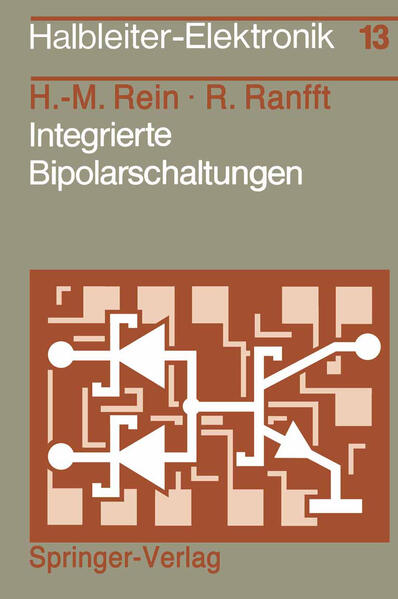 Integrierte Bipolarschaltungen (Halbleiter-Elektronik, 13, Band 13) - Roland Ranfft Hans-Martin, Rein
