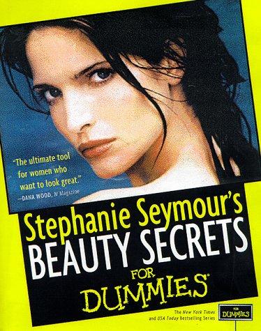 Beauty Secrets for Dummies - Seymour, Stephanie