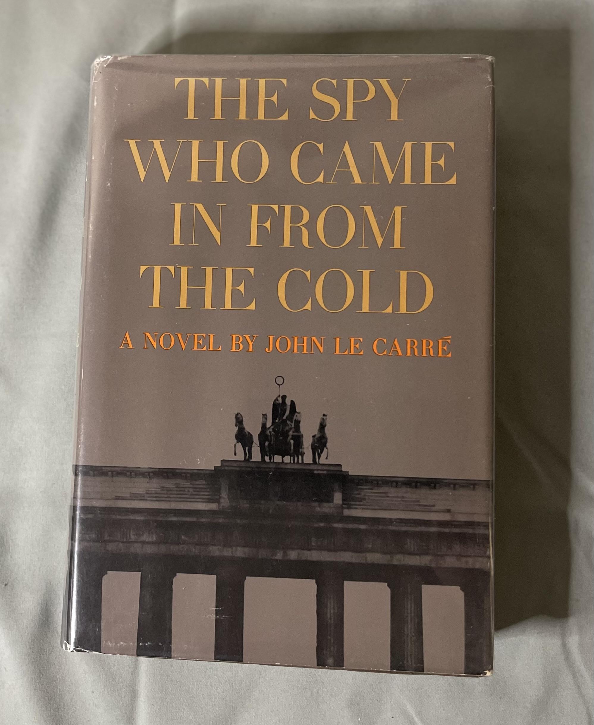 The Spy Who Came in From the Cold (FIRST EDITION USA) by John Le Carre Near Fine Hardcover