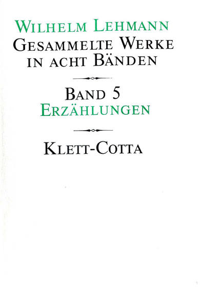 Gesammelte Werke in acht Bänden. Bd.5: Erzählungen - Agathe, Weigel-Lehmann, Schäfer Hans D. Zeller Bernhard u. a.