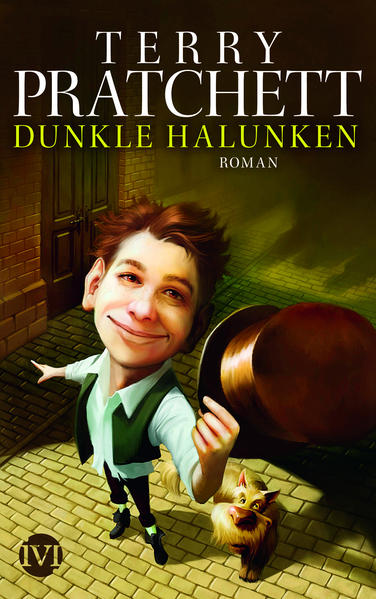 Dunkle Halunken: Roman: Roman. Ausgezeichnet mit dem Deutschen Phantastik-Preis, Kategorie Bester internationaler Roman 2014 - Pratchett, Terry und Andreas Brandhorst