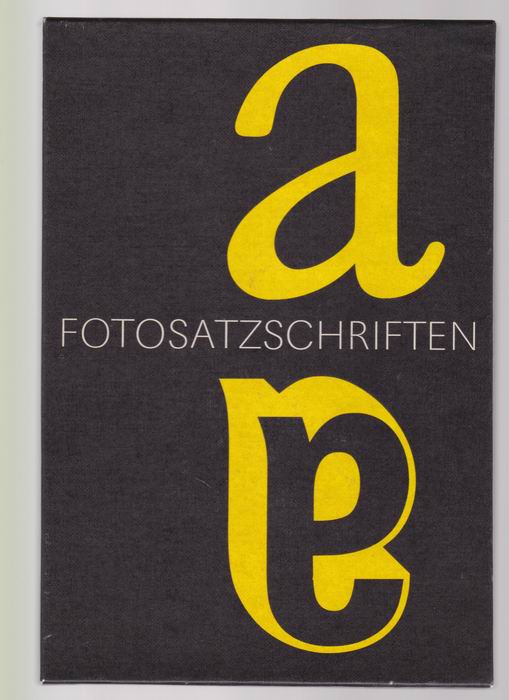 Fotosatzschriften. Type- Disign und Schriftherstellung - Kapr, Albert / Schäfer, Detlef