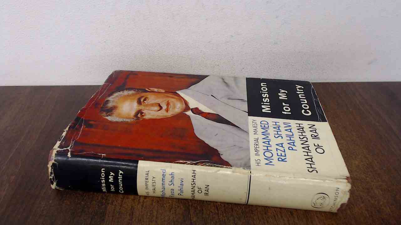 Mission for My Country (First Edition) by Mohammed Reza Shah