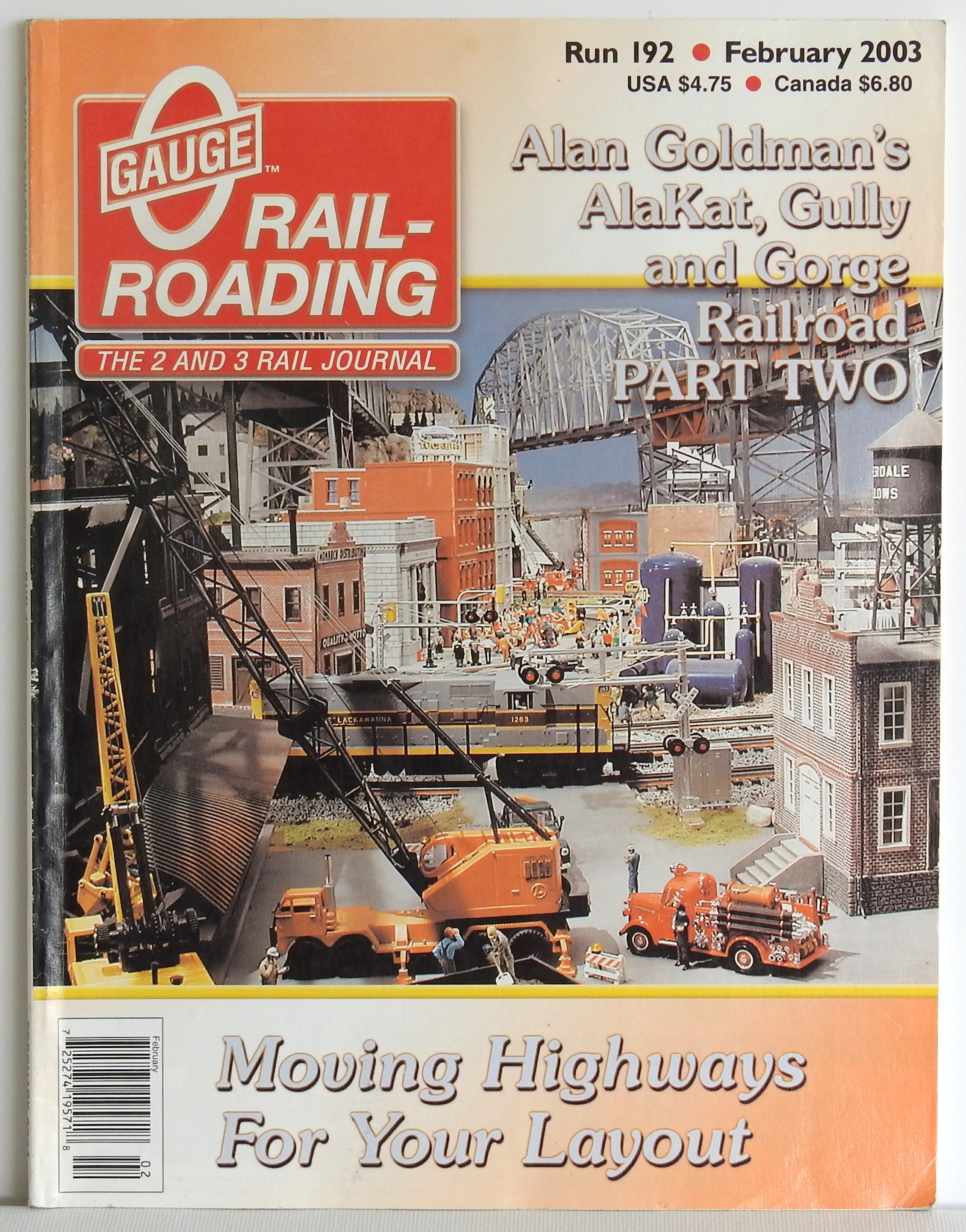 O Gauge Railroading Run 192 February 2003 Herm Botzow; Alan Goldman; Vince Liguori; Rege Schilken; George Brown; Dennis L. Bracey [Used - Very good]