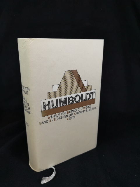 Schriften zur Sprachphilosophie. Werke Band 3. - Humboldt, Wilhelm von, Andreas Flitner (Hrsg.) und Klaus Giel