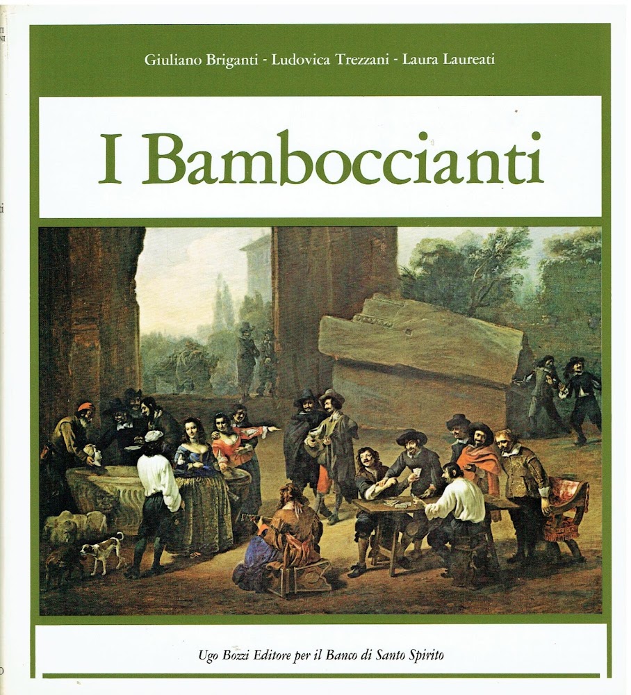I Bamboccianti. Ediz. italiana e inglese - Briganti, Giuliano - Trezzani, Ludovica - Laureati, Laura