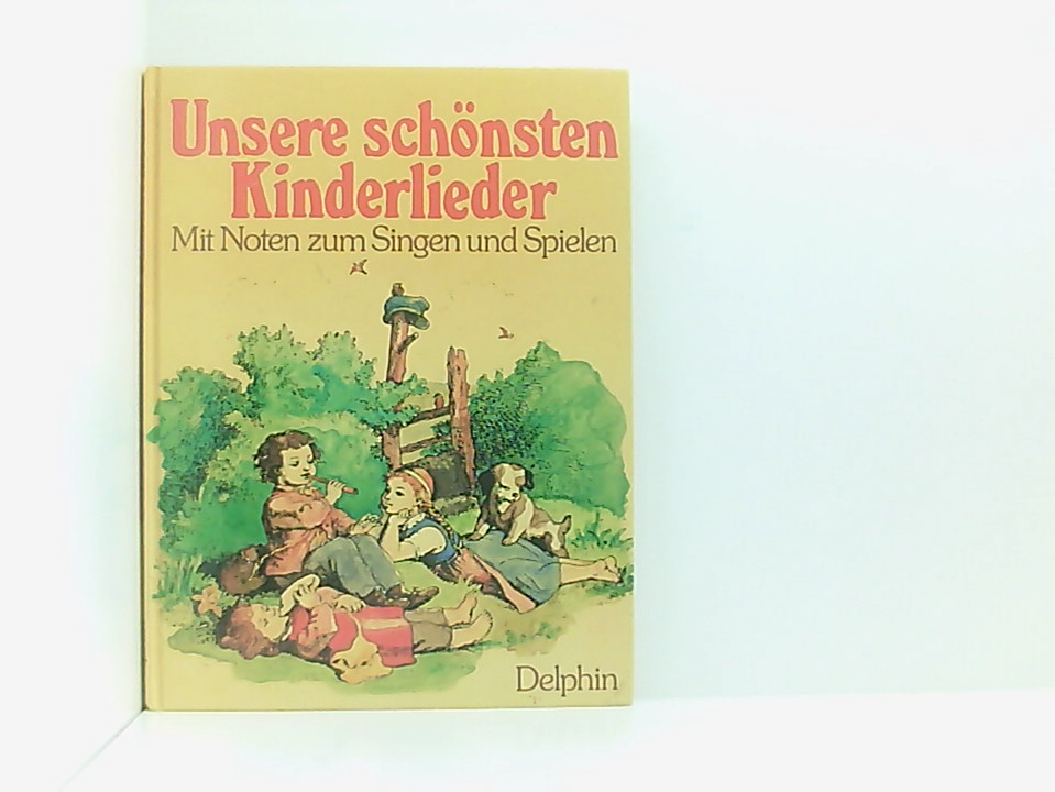 Unsere schönsten KInderlieder. Mit Noten zum Singen und Spielen am Klavier mit Noten zum Singen u. Spielen am Klavier