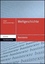 Weltgeschichte (Basistexte - Geschichte) - Osterhammel, Jurgen