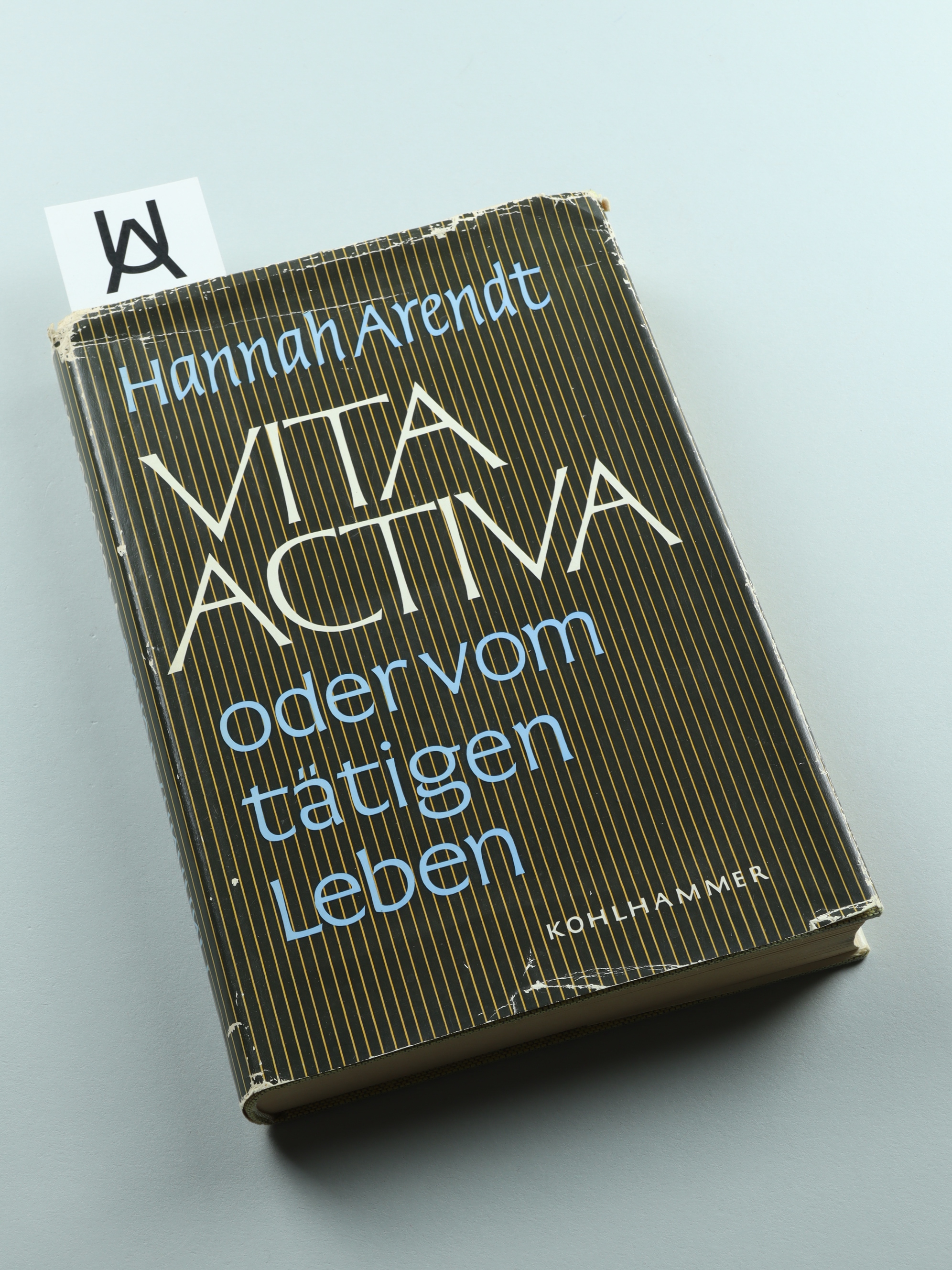 Vita activa oder Vom tätigen Leben. - Arendt, Hannah