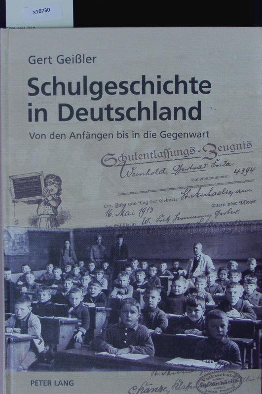 Schulgeschichte in Deutschland. - Geißler