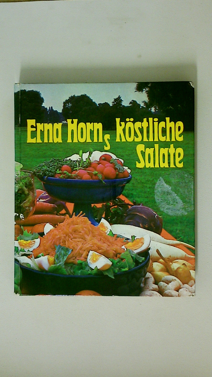 ERNA HORNS KÖSTLICHE SALATE. - Horn, Erna
