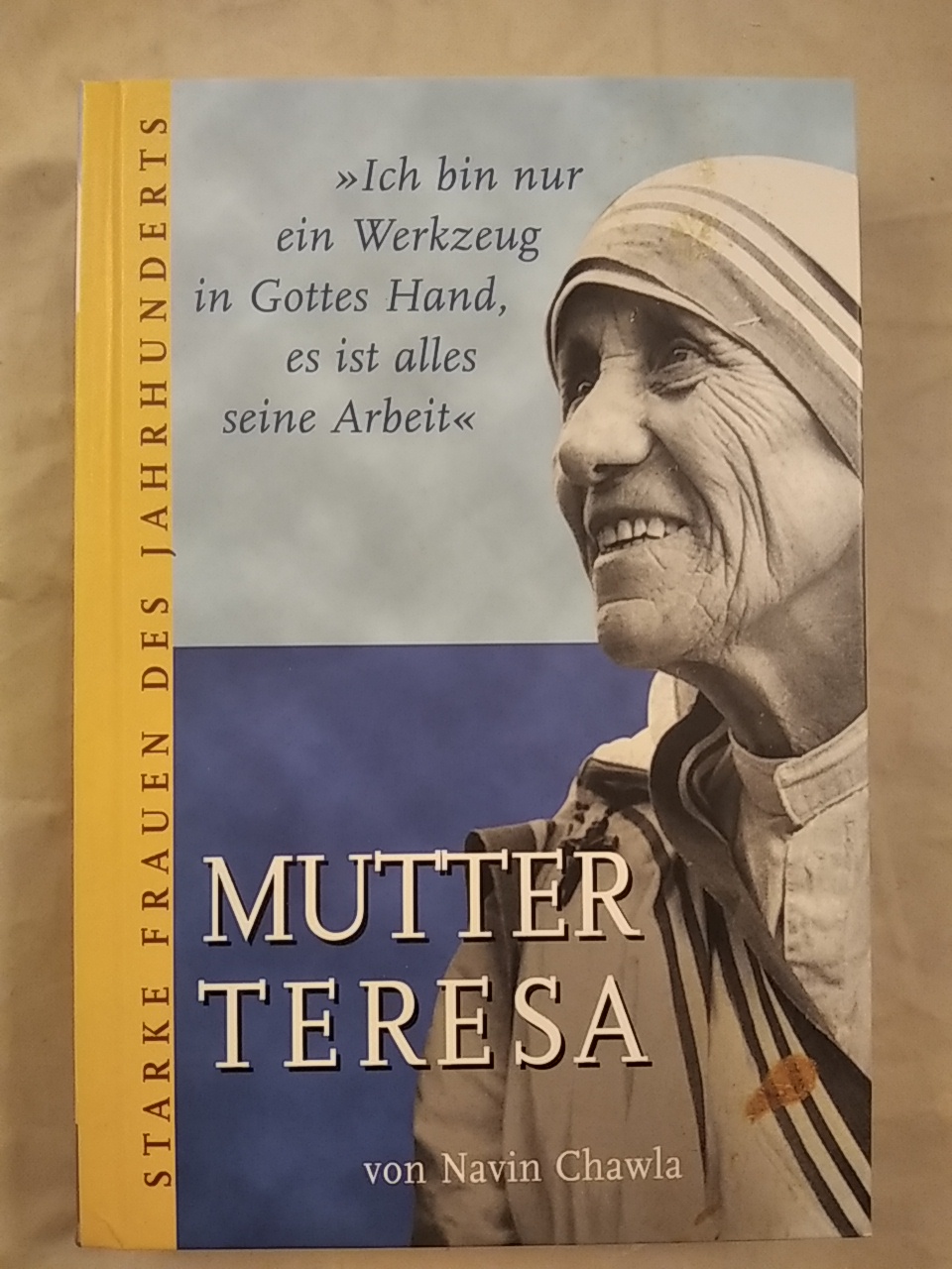 Mutter Teresa. - Chawla, Navin