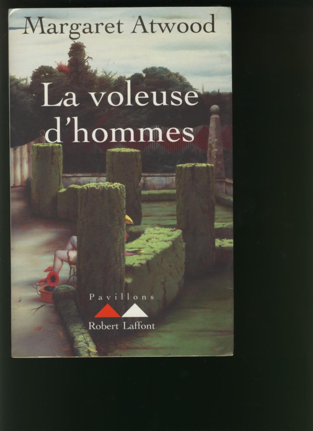 LA VOLEUSE D'HOMMES - the Robber Bride by Atwood, Margaret: Fine ...