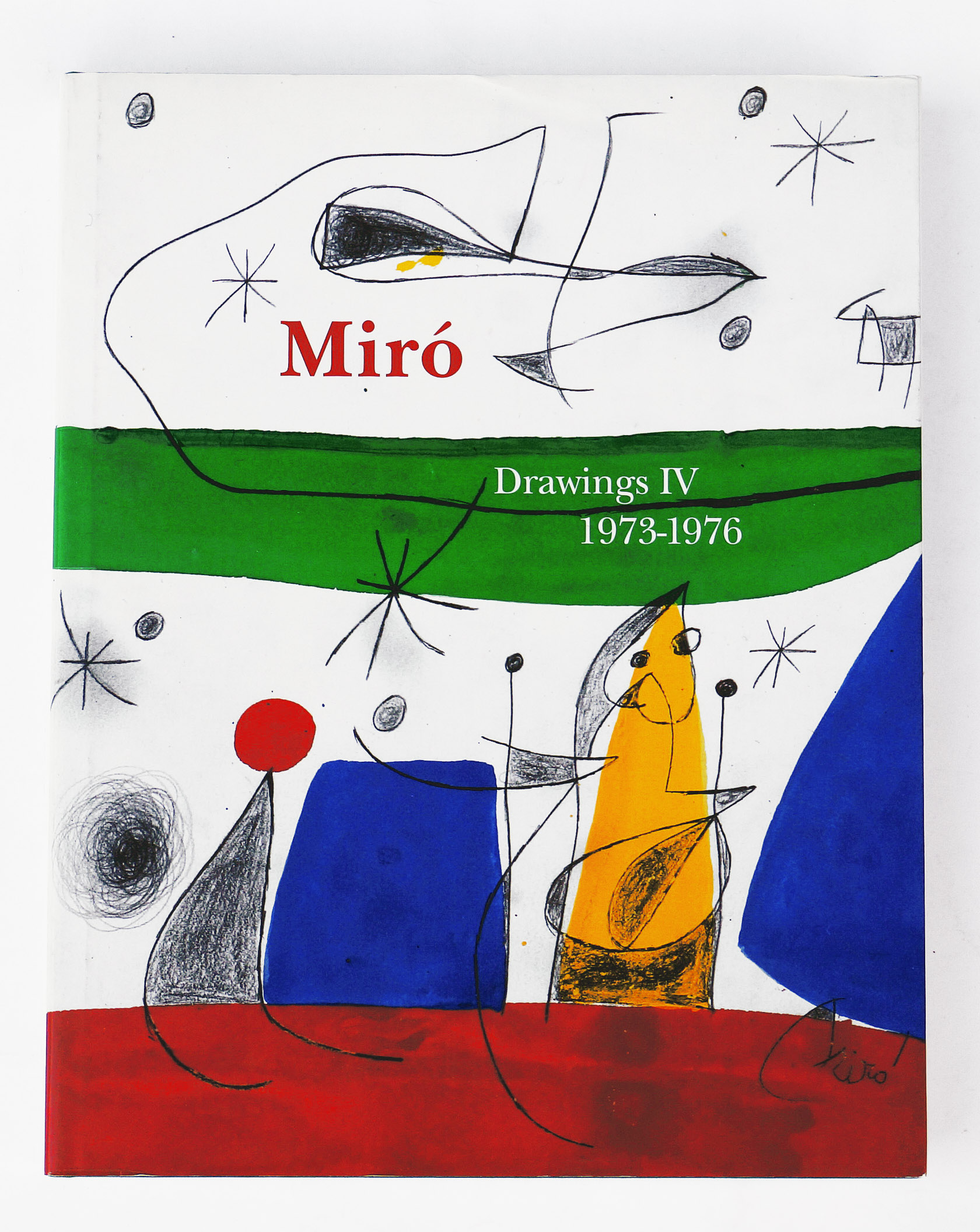 Joan Miro. Catalogue raisonné. Drawings. Volume IV - 4 Joan Miro. Catalogue raisonné. Drawings. Volume IV - 4