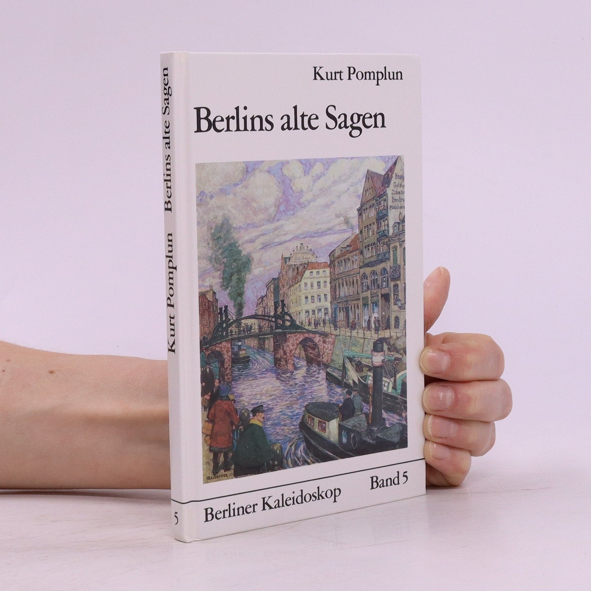 Berlins alte Sagen. Band 5 - Kurt Pomplun