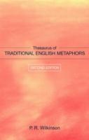 Wilkinson, P: Thesaurus of Traditional English Metaphors - P.R. Wilkinson