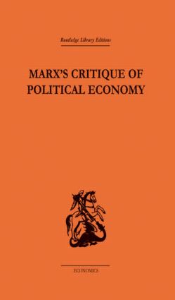 Marx\\ s Critique of Political Economy Volume On - Allen Oakley
