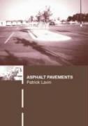 Lavin, P: Asphalt Pavements - Patrick Lavin