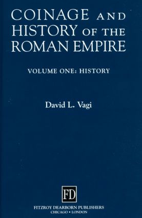 COINAGE & HIST OF THE ROMAN EM - Vagi, David L.