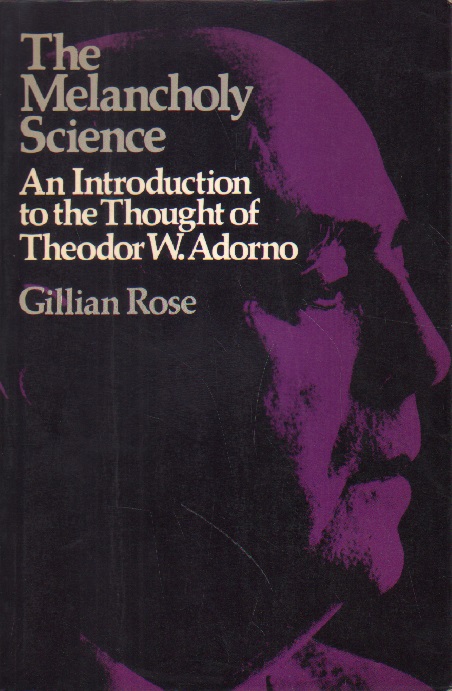 The Melancholy Science. - Rose, Gillian