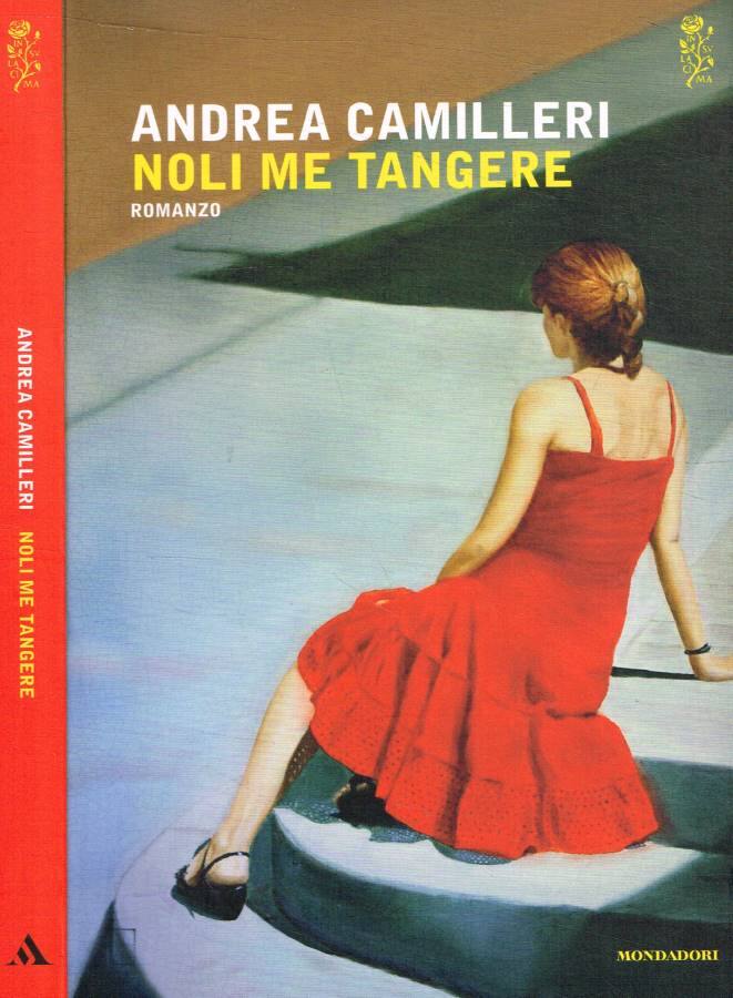 Noli me tangere - Camilleri Andrea